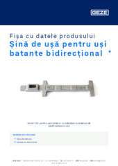 Șină de ușă pentru uși batante bidirecțional  * Fișa cu datele produsului RO