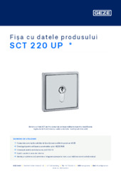 SCT 220 UP  * Fișa cu datele produsului RO