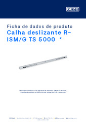 Calha deslizante R-ISM/G TS 5000  * Ficha de dados de produto PT