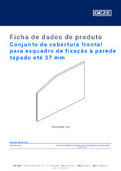 Conjunto de cobertura frontal para esquadro de fixação à parede tapado até 37 mm Ficha de dados de produto PT