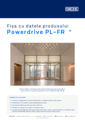 Powerdrive PL-FR  * Fișa cu datele produsului RO