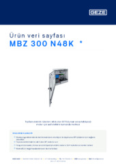 MBZ 300 N48K  * Ürün veri sayfası TR