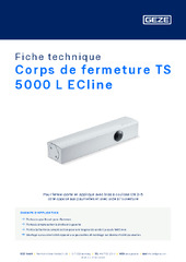 Corps de fermeture TS 5000 L ECline Fiche technique FR