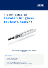 Levolan 60 glass takfeste senket Produktdatablad NB