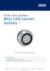 Mini LED sensör butonu  * Ürün veri sayfası TR