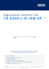 TS 5000 L-R-ISM VP  * Sigurnosno-tehnički list HR