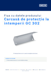 Carcasă de protecție la intemperii GC 302 Fișa cu datele produsului RO