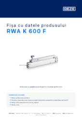 RWA K 600 F Fișa cu datele produsului RO