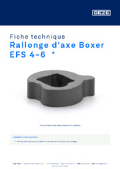 Rallonge d'axe Boxer EFS 4-6  * Fiche technique FR