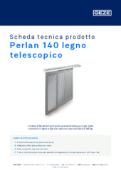 Perlan 140 legno telescopico Scheda tecnica prodotto IT