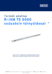 R-ISM TS 5000 csúszósín túlnyúlással  * Termék adatlap HU