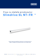 Slimdrive SL NT-FR  * Fișa cu datele produsului RO
