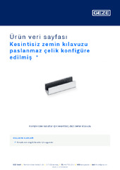 Kesintisiz zemin kılavuzu paslanmaz çelik konfigüre edilmiş  * Ürün veri sayfası TR