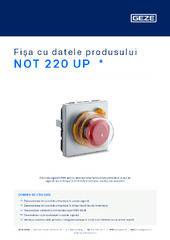 NOT 220 UP  * Fișa cu datele produsului RO