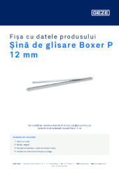 Șină de glisare Boxer P 12 mm Fișa cu datele produsului RO