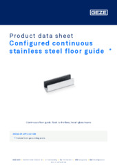 Configured continuous stainless steel floor guide  * Product data sheet EN