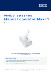 Manual operator Maxi 1  * Product data sheet EN