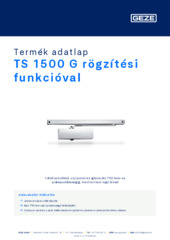 TS 1500 G rögzítési funkcióval Termék adatlap HU