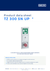 TZ 300 SN UP  * Product data sheet EN