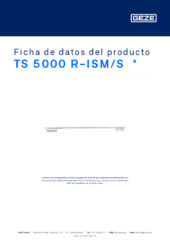 TS 5000 R-ISM/S  * Ficha de datos del producto ES
