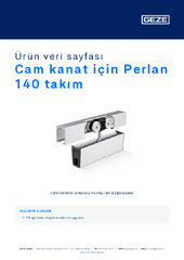 Cam kanat için Perlan 140 takım Ürün veri sayfası TR