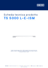 TS 5000 L-E-ISM Scheda tecnica prodotto IT