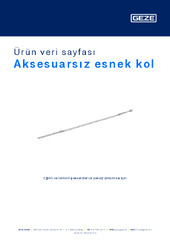 Aksesuarsız esnek kol Ürün veri sayfası TR