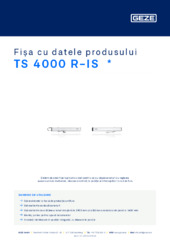 TS 4000 R-IS  * Fișa cu datele produsului RO