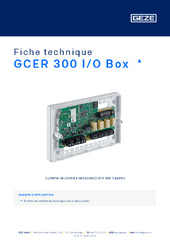 GCER 300 I/O Box  * Fiche technique FR