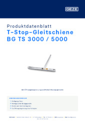 T-Stop-Gleitschiene BG TS 3000 / 5000 Produktdatenblatt DE