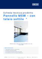 Pannello MSW - con telaio sottile  * Scheda tecnica prodotto IT