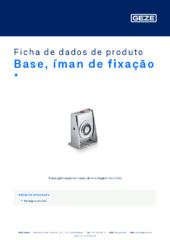 Base, íman de fixação  * Ficha de dados de produto PT