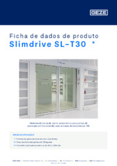 Slimdrive SL-T30  * Ficha de dados de produto PT