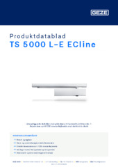 TS 5000 L-E ECline Produktdatablad DA
