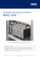 MBZ 300  * Scheda tecnica prodotto IT