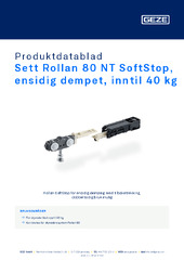 Sett Rollan 80 NT SoftStop, ensidig dempet, inntil 40 kg Produktdatablad NB