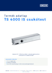 TS 4000 IS csukótest Termék adatlap HU