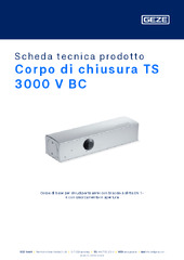 Corpo di chiusura TS 3000 V BC Scheda tecnica prodotto IT