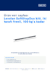 Levolan SoftStopDuo kiti, iki tarafı frenli, 100 kg’a kadar Ürün veri sayfası TR