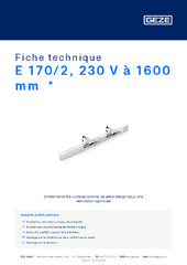 E 170/2, 230 V à 1600 mm  * Fiche technique FR