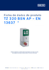 TZ 320 BSN AP - EN 13637  * Ficha de dados de produto PT