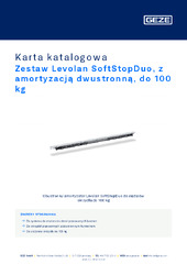 Zestaw Levolan SoftStopDuo, z amortyzacją dwustronną, do 100 kg Karta katalogowa PL