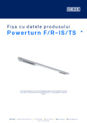 Powerturn F/R-IS/TS  * Fișa cu datele produsului RO