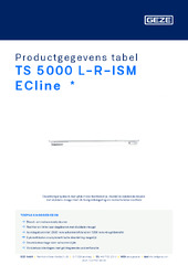 TS 5000 L-R-ISM ECline  * Productgegevens tabel NL