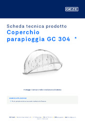 Coperchio parapioggia GC 304  * Scheda tecnica prodotto IT