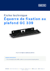 Équerre de fixation au plafond GC 339 Fiche technique FR
