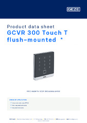 GCVR 300 Touch T flush-mounted  * Product data sheet EN