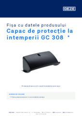 Capac de protecție la intemperii GC 308  * Fișa cu datele produsului RO