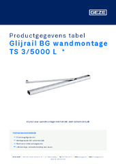 Glijrail BG wandmontage TS 3/5000 L  * Productgegevens tabel NL