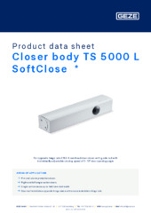 Closer body TS 5000 L SoftClose  * Product data sheet EN